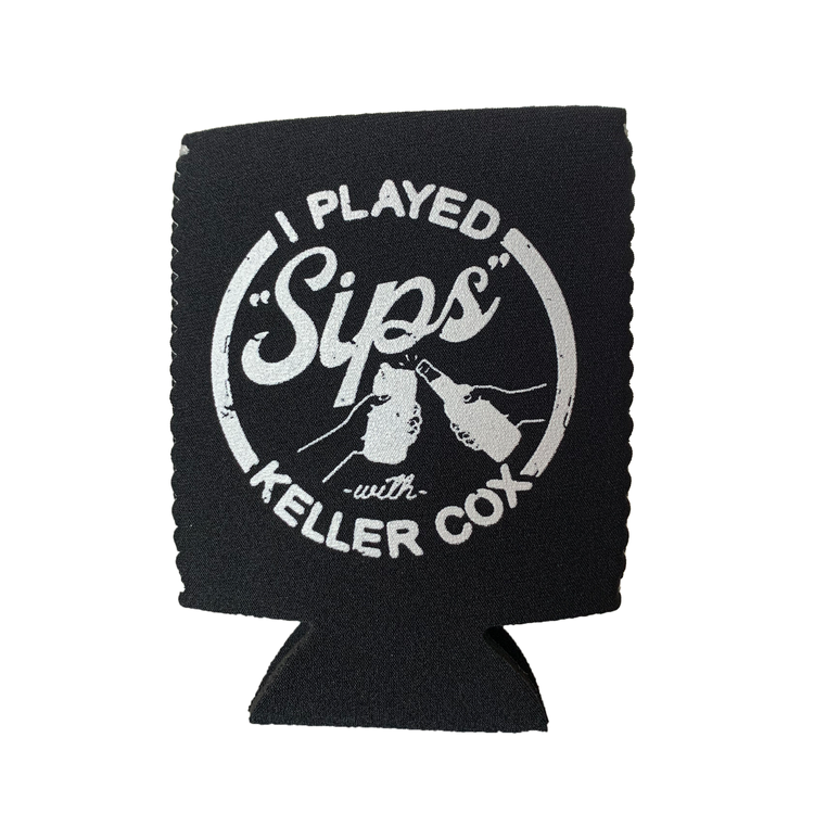 SIPS?! KOOZIE